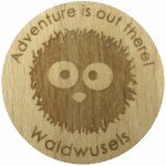 Adventure is out there! Waldwusels