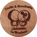 Zouille & Blondinette