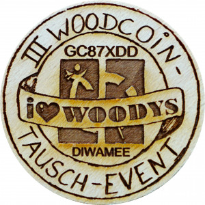 III. Woodcoin-Tausch-Event GC87XDD I Love Woodys DIWAMEE 
