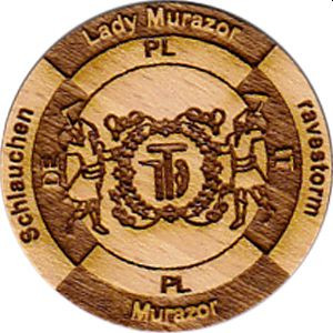 Lady Murazor, Murazor, Schlauchen, rovestorm