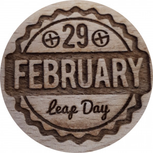 FEBRUARY Leap day 29