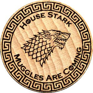 HOUSE STARK - MUGGLES ARE COMING