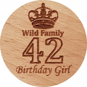 Wild Family 42 Birthday Girl