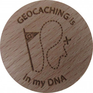 GEOCACHING is in my DNA