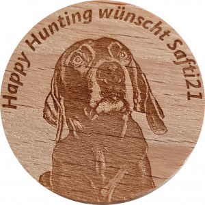 Happy Hunting wünscht Safti21