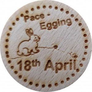 Pace Egging 18th April