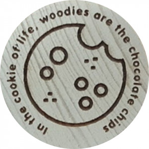 In the cookie of life woodies are the chocolatechips