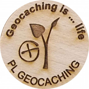 Geocaching is ... life