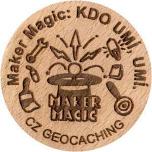 Maker Magic: KDO UMÍ, UMÍ.