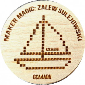 MAKER MAGIC: ZALEW SULEJOWSKI