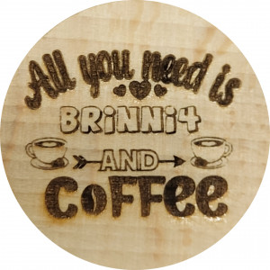 All you need is Brinni4 and Coffee